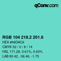 カラーコード: RGB 104 218.2 201.6 | qconv.com
