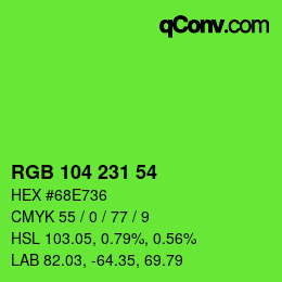 カラーコード: RGB 104 231 54 | qconv.com