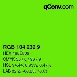 Color code: RGB 104 232 9 | qconv.com