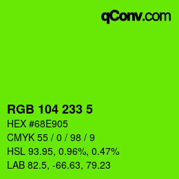 Color code: RGB 104 233 5 | qconv.com