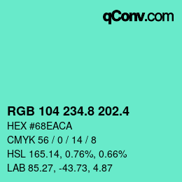 カラーコード: RGB 104 234.8 202.4 | qconv.com