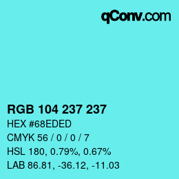 Color code: RGB 104 237 237 | qconv.com