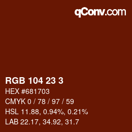 Color code: RGB 104 23 3 | qconv.com