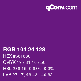 カラーコード: RGB 104 24 128 | qconv.com