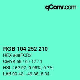 Color code: RGB 104 252 210 | qconv.com