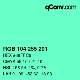 Color code: RGB 104 255 201 | qconv.com