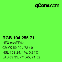 Color code: RGB 104 255 71 | qconv.com