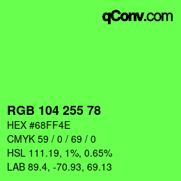 Color code: RGB 104 255 78 | qconv.com