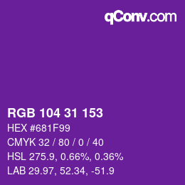 Color code: RGB 104 31 153 | qconv.com