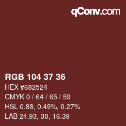 カラーコード: RGB 104 37 36 | qconv.com