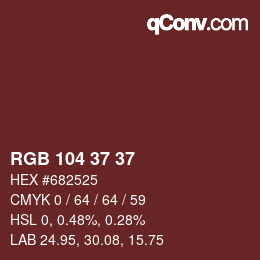 Color code: RGB 104 37 37 | qconv.com