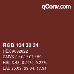 颜色代码: RGB 104 38 34 | qconv.com