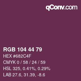Color code: RGB 104 44 79 | qconv.com