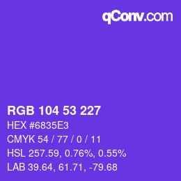カラーコード: RGB 104 53 227 | qconv.com