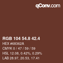カラーコード: RGB 104 54.8 42.4 | qconv.com