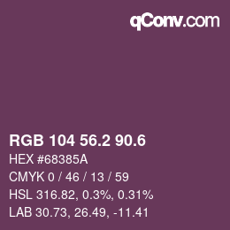 カラーコード: RGB 104 56.2 90.6 | qconv.com