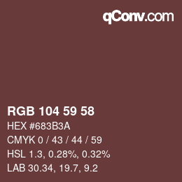 Color code: RGB 104 59 58 | qconv.com