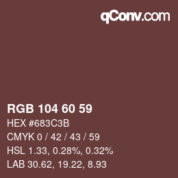 颜色代码: RGB 104 60 59 | qconv.com