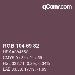 Color code: RGB 104 69 82 | qconv.com