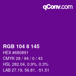 颜色代码: RGB 104 8 145 | qconv.com