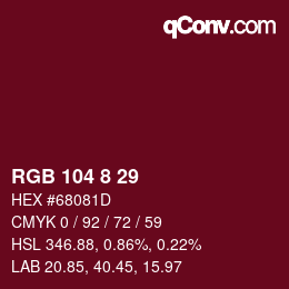 カラーコード: RGB 104 8 29 | qconv.com
