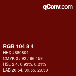 カラーコード: RGB 104 8 4 | qconv.com