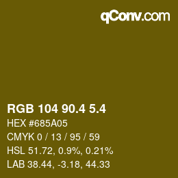カラーコード: RGB 104 90.4 5.4 | qconv.com