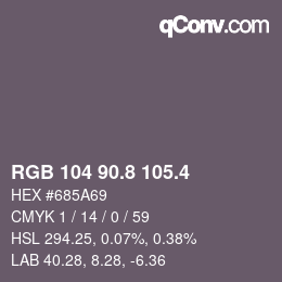 カラーコード: RGB 104 90.8 105.4 | qconv.com