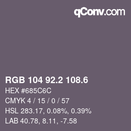 カラーコード: RGB 104 92.2 108.6 | qconv.com
