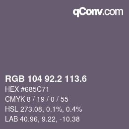 カラーコード: RGB 104 92.2 113.6 | qconv.com