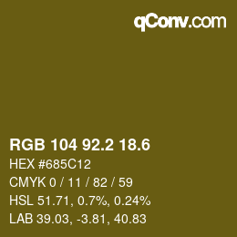 カラーコード: RGB 104 92.2 18.6 | qconv.com