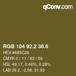 カラーコード: RGB 104 92.2 38.6 | qconv.com
