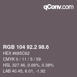カラーコード: RGB 104 92.2 98.6 | qconv.com