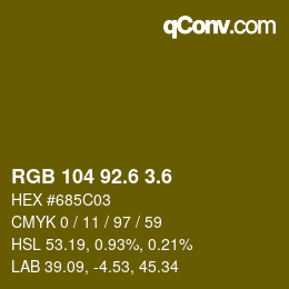カラーコード: RGB 104 92.6 3.6 | qconv.com