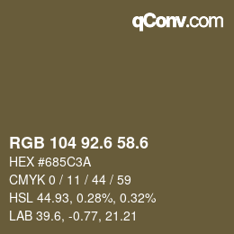 カラーコード: RGB 104 92.6 58.6 | qconv.com