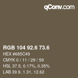 カラーコード: RGB 104 92.6 73.6 | qconv.com