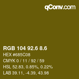 カラーコード: RGB 104 92.6 8.6 | qconv.com