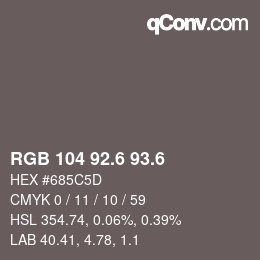 カラーコード: RGB 104 92.6 93.6 | qconv.com