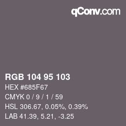 カラーコード: RGB 104 95 103 | qconv.com