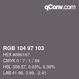 Color code: RGB 104 97 103 | qconv.com