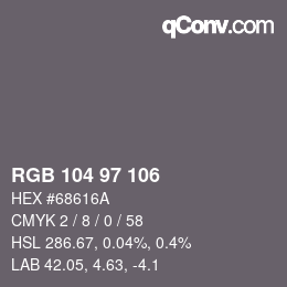 Color code: RGB 104 97 106 | qconv.com