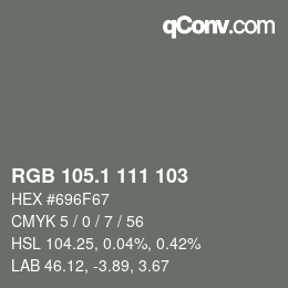 カラーコード: RGB 105.1 111 103 | qconv.com