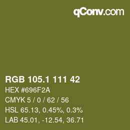 カラーコード: RGB 105.1 111 42 | qconv.com