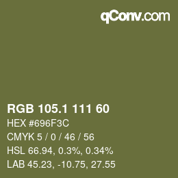 カラーコード: RGB 105.1 111 60 | qconv.com