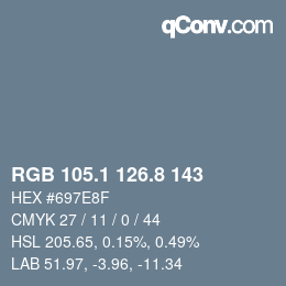 カラーコード: RGB 105.1 126.8 143 | qconv.com