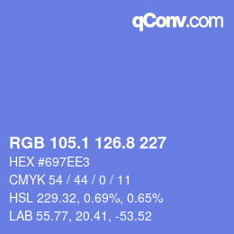 カラーコード: RGB 105.1 126.8 227 | qconv.com