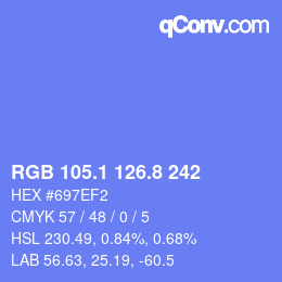 カラーコード: RGB 105.1 126.8 242 | qconv.com