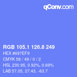 カラーコード: RGB 105.1 126.8 249 | qconv.com