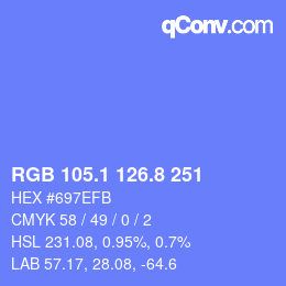 カラーコード: RGB 105.1 126.8 251 | qconv.com