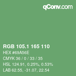 カラーコード: RGB 105.1 165 110 | qconv.com